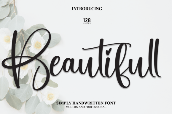 Beautifull Font: A Sweet Romantic Script Handwritten Typeface for Branding