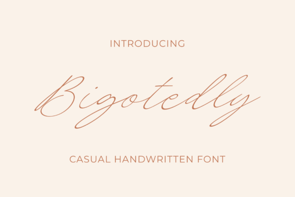 Bigotedly: A Script Font for Warm, Approachable Branding