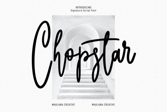 Chopstar: A Script Font for Editorial Elegance and Design Versatility