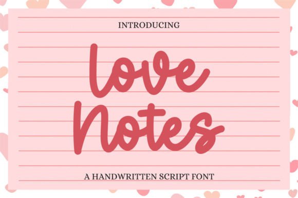 Love Notes: A Script Font That Breathes Life Into Your Creations