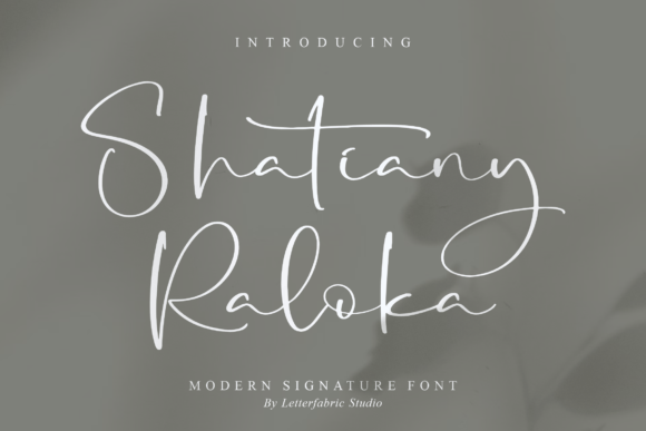 Shatiany Raloka: Modern Signature Font for Scroll-Stopping Brand Content